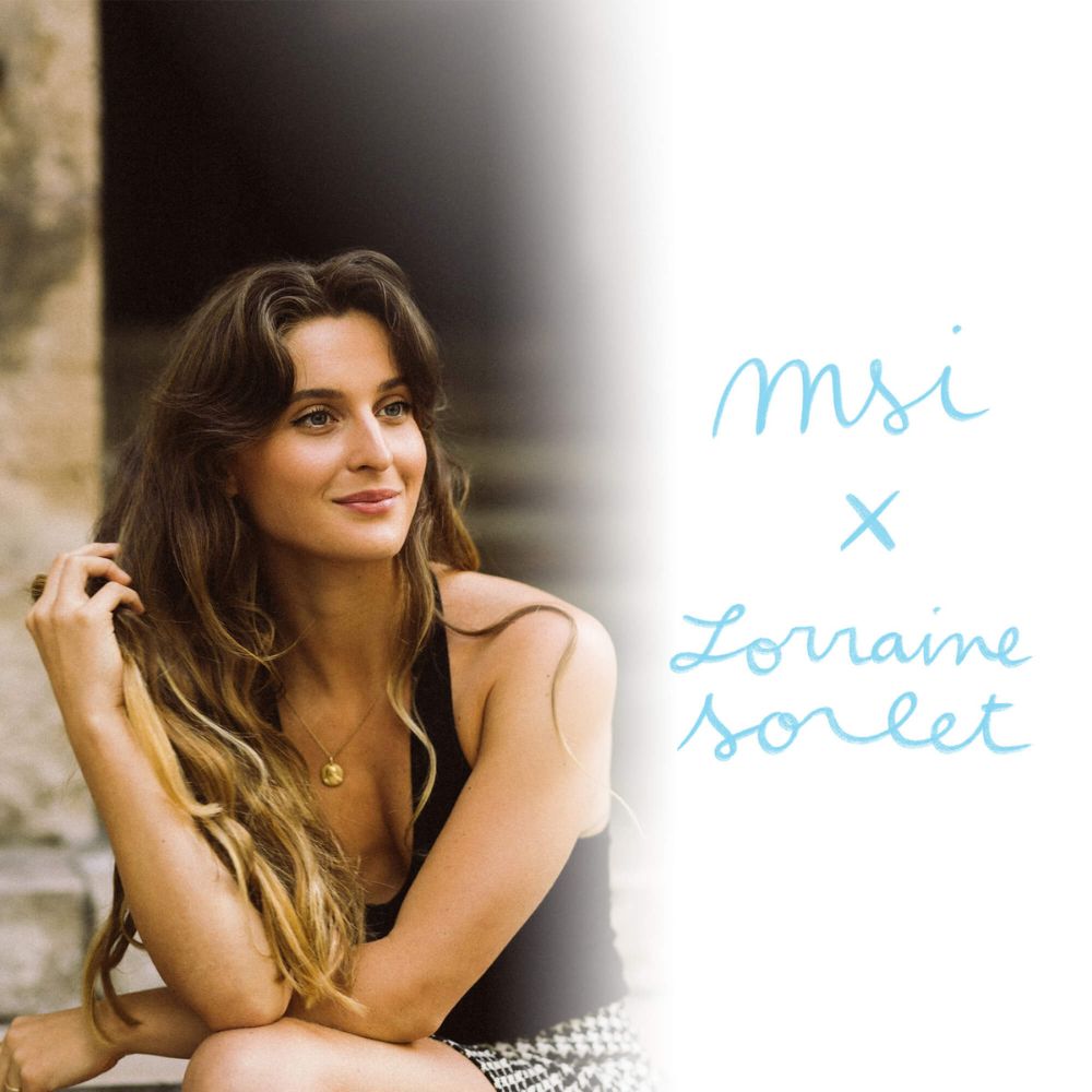 MSI X Lorriane Sorlet